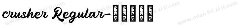 crusher Regular字体转换